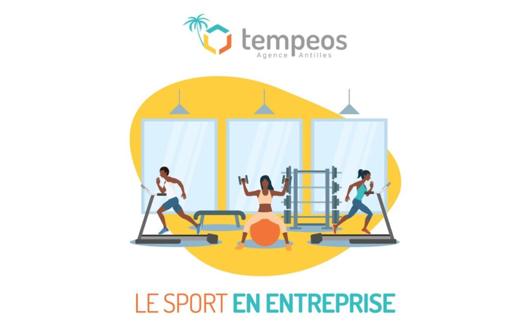 Le sport en entreprise : l’essayer, c’est l’adopter !